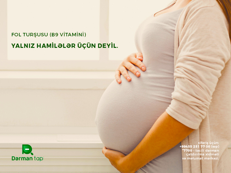 Fol turşusu (B9 Vitamini) - <b>Yalnız hamilələr üçün deyil</b>