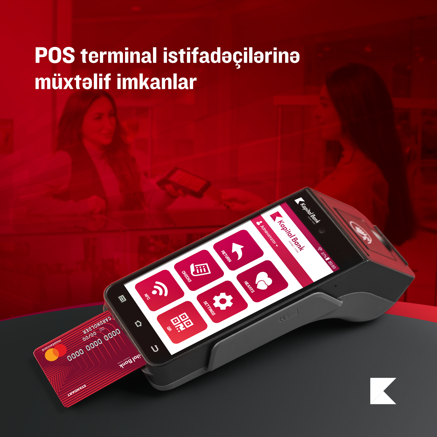 Kapital Bank POS terminal istifadəçilərinə qeyri-bank məhsulları üzrə yeni fürsətlər təqdim edir