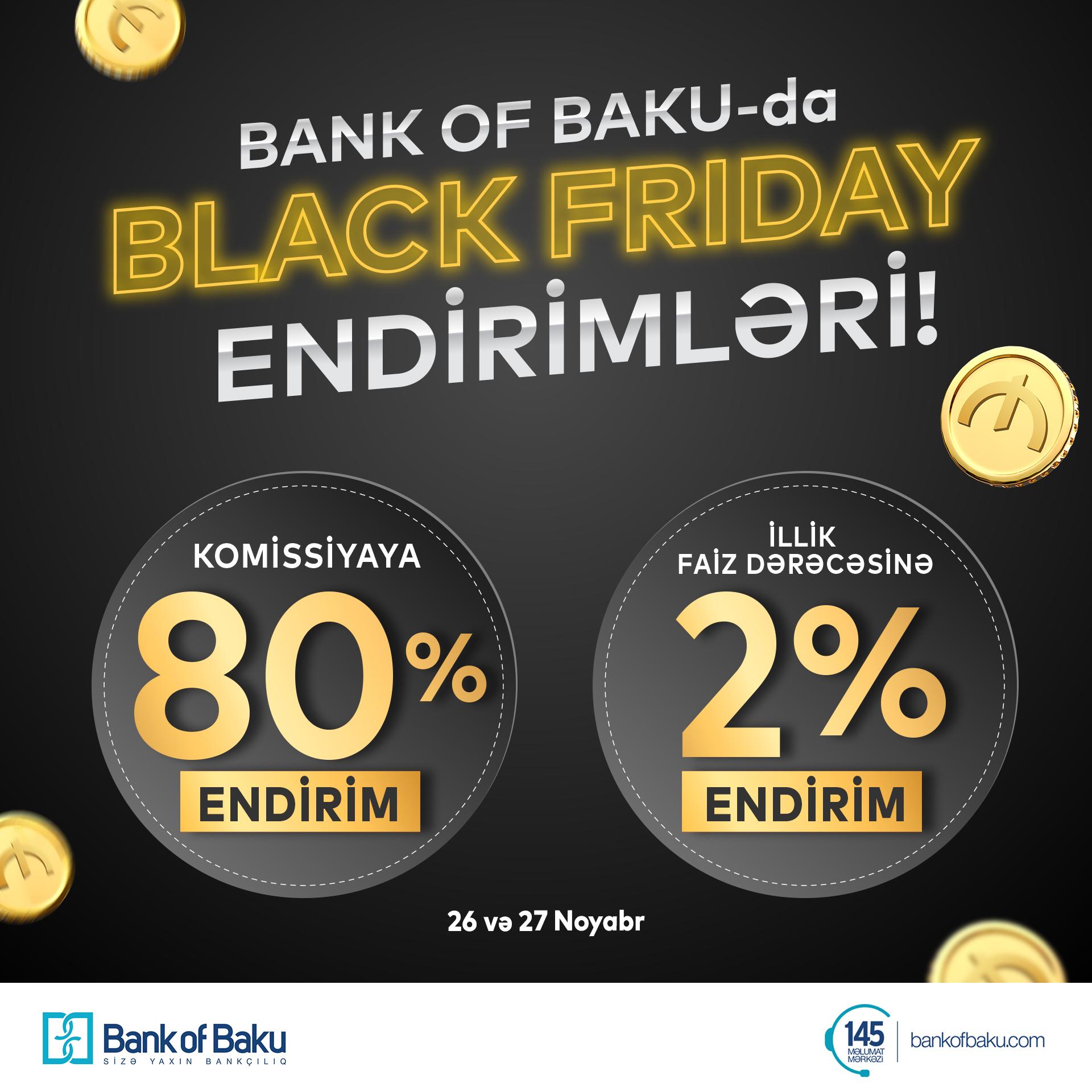 Bank of Baku-da Black Friday ENDİRİMLƏRİ!