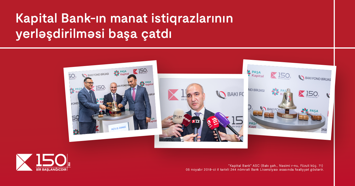Kapital Bank istiqrazlarının abunə yazılışı ilə yerləşdirilməsi YEKUNLAŞDI