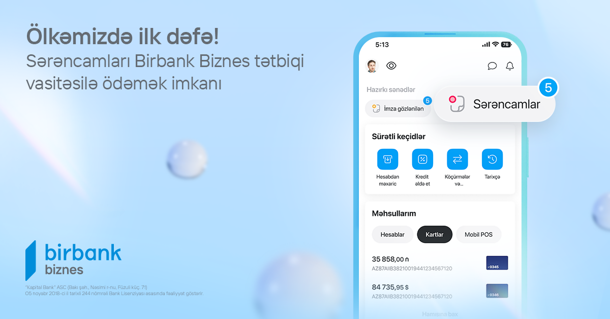 Birbank Biznes-dən daha bir yenilik: <span style="color:#ff0000">sərəncam ödənişləri ölkədə ilk dəfə mobil
tətbiqdə</span>
