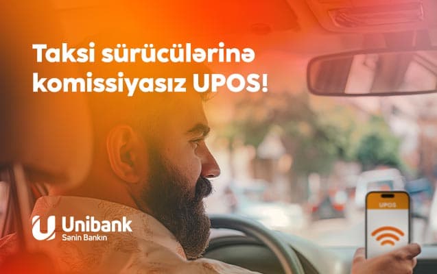Unibank taksi sürücüləri üçün <span style="color:#ff0000">xüsusi kampaniya keçirir</span>