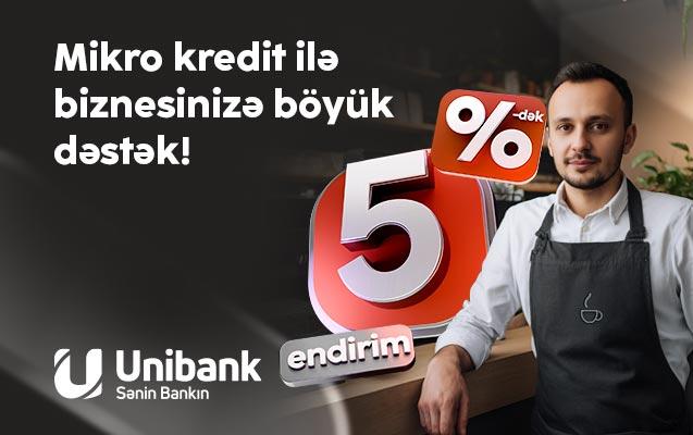 "Unibank"dan sahibkarlara yay hədiyyəsi - mikro kreditlərə 5%-dək endirim!