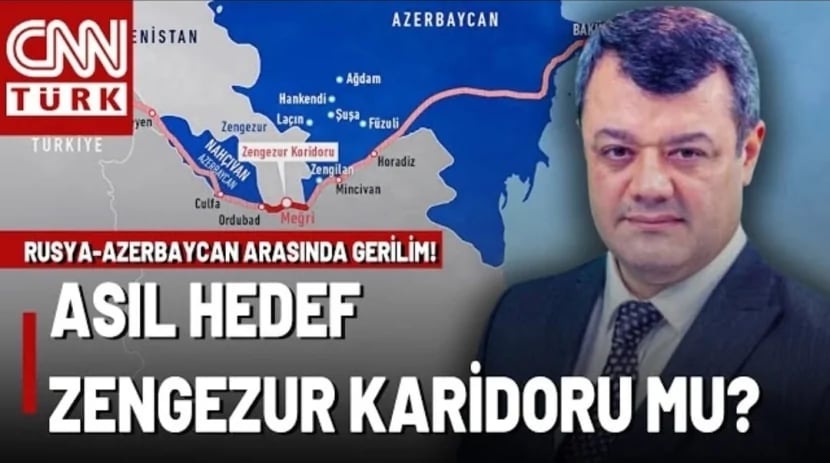 Azərbaycan-Rusiya GƏRGİNLİYİ: <span style="color:#ff0000">Əsas səbəb Zəngəzur dəhlizidir? - CNN Türk</span>