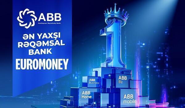 "Euromoney" ABB-ni "İlin ən yaxşı rəqəmsal bankı" seçdi!