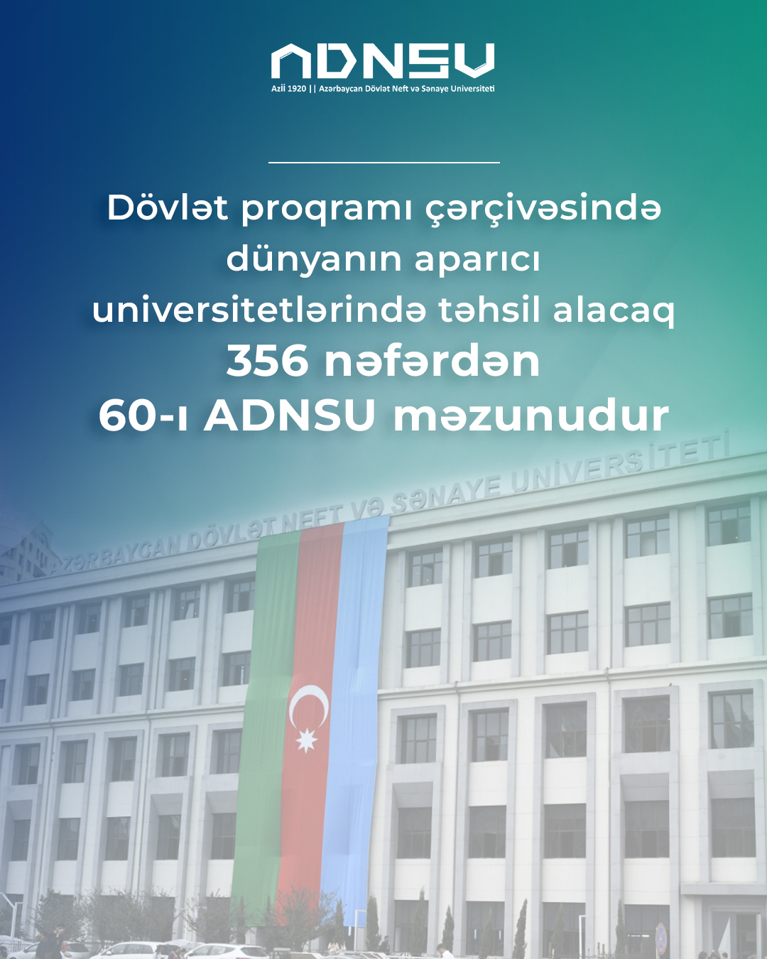Xaricdə təhsil alacaq 356 gəncdən 60-sı ADNSU-nun məzunu olacaq