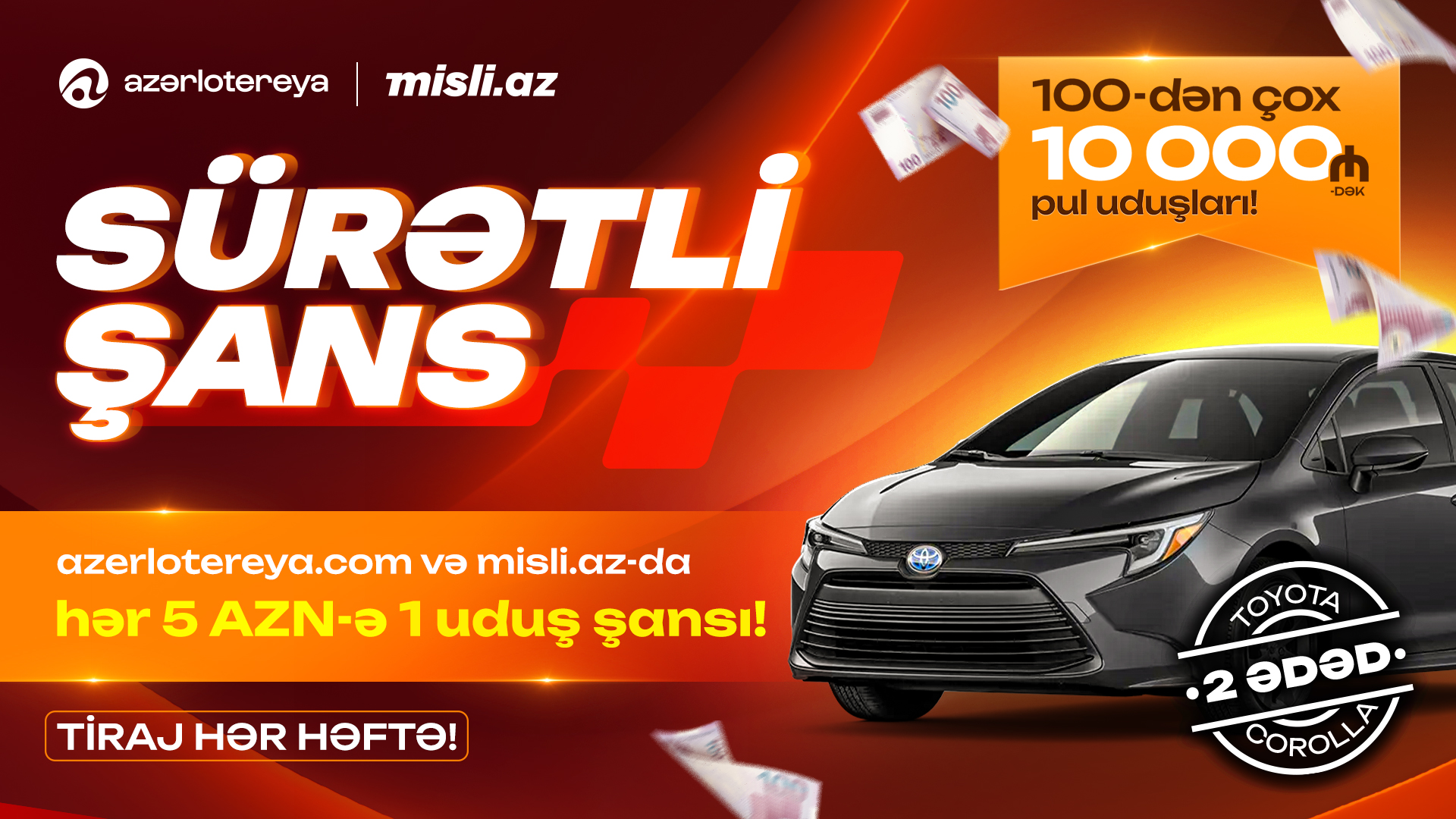 &ldquo;Sürətli Şans&rdquo; başladı: &ldquo;Azərlotereya&rdquo; ilə &ldquo;Toyota Corolla&rdquo; və pul mükafatları qazan!