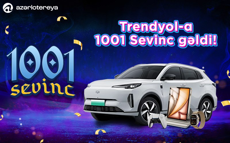 Trendyol və Azərlotereya əməkdaşlığa başladı – "1001 Sevinc" artıq ''Trendyol''da
