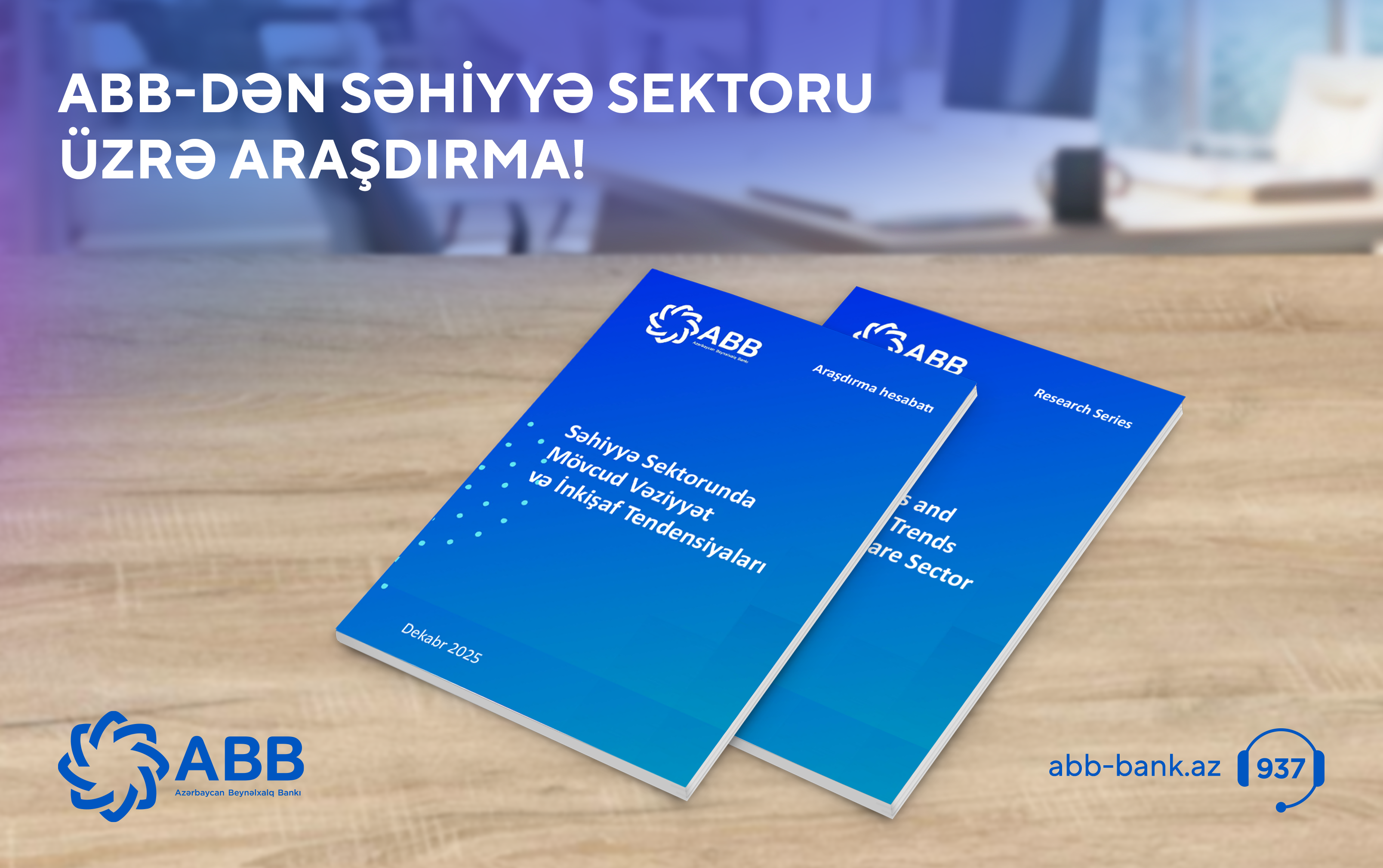 ABB bu dəfə səhiyyə sektorunu araşdırdı