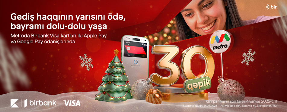 Birbank-dan bayram sürprizi: metroda gediş haqqına 50% endirim edildi