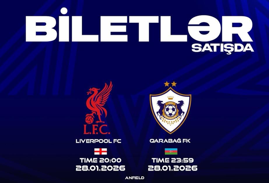 "Liverpul" – "Qarabağ" oyununun biletləri satışa çıxarılır