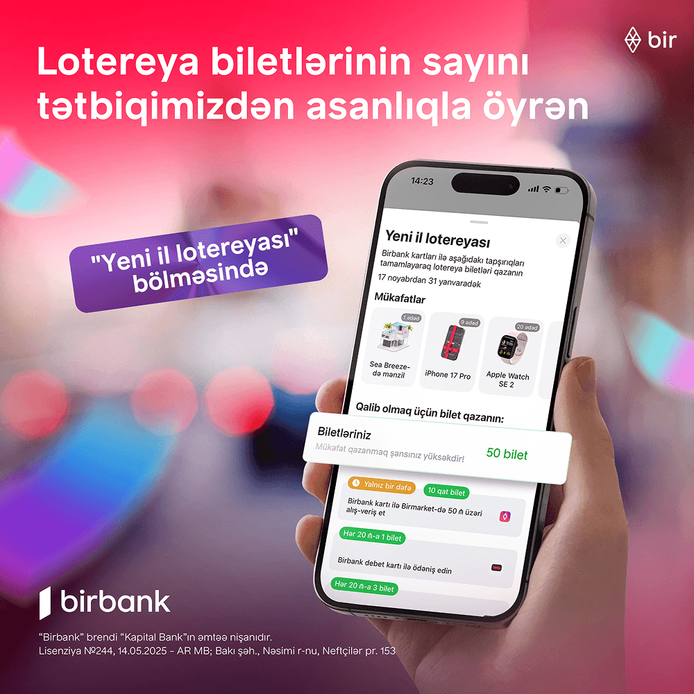 3 000 000-a yaxın Birbanklı mənzil qazanmaq şansına sahibdir