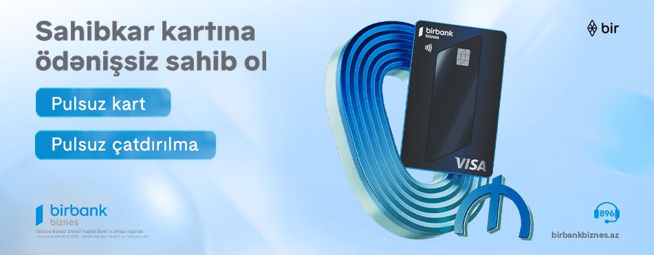 Birbank Biznes-in Visa Sahibkar kartı indi tamamilə pulsuz və yeni dizaynda