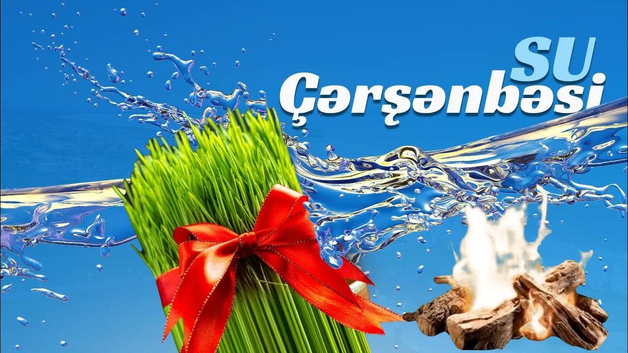 Bu gün Su çərşənbəsidir - İNANCLAR