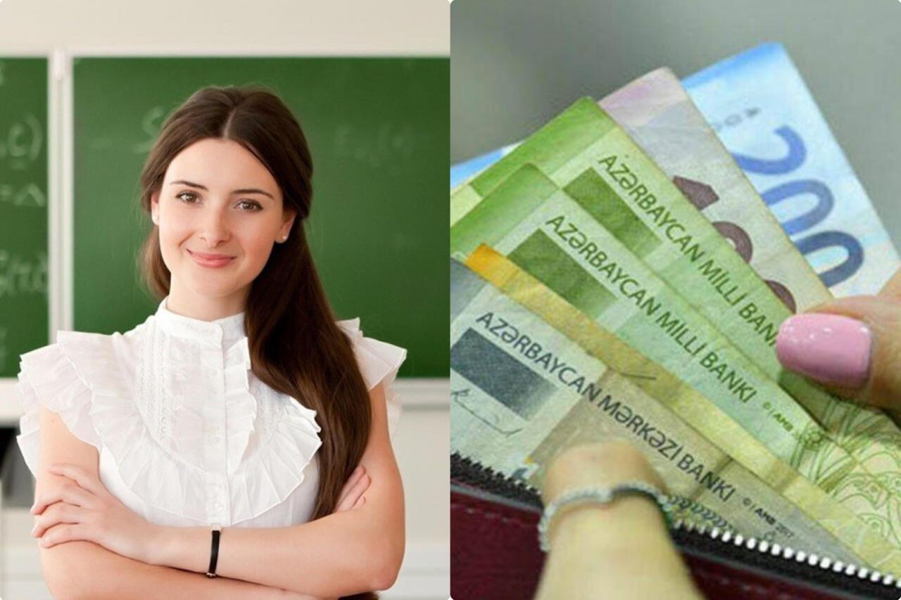 Bu müəllimlərə əlavə 500 manat VERİLƏCƏK