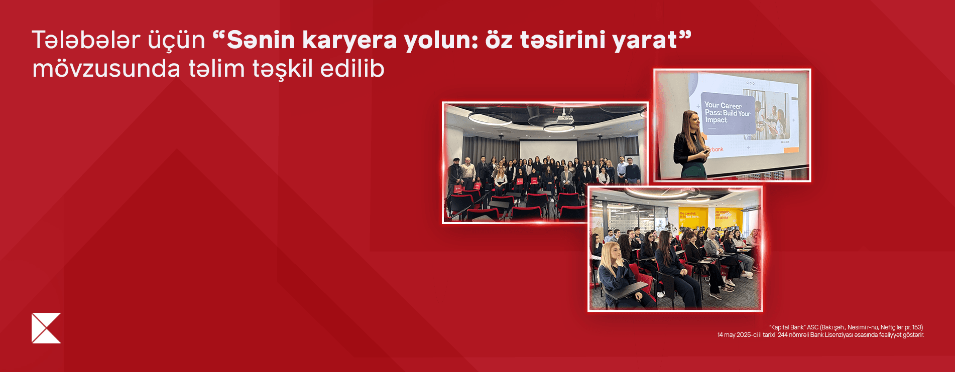 Təhsil kreditindən yararlanan tələbələr üçün "Sənin karyera yolun: öz təsirini yarat" mövzusunda təlim keçirilib