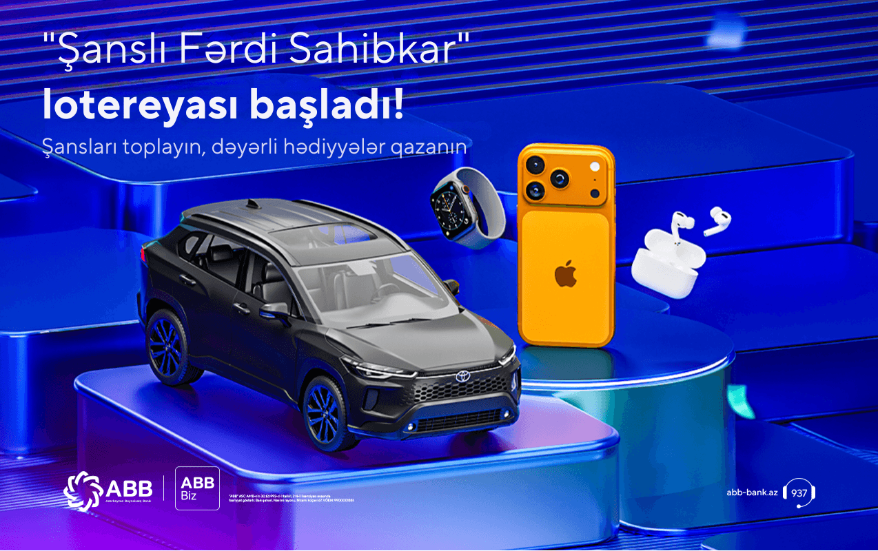 ABB "Şanslı fərdi sahibkar" lotereyasına start verdi