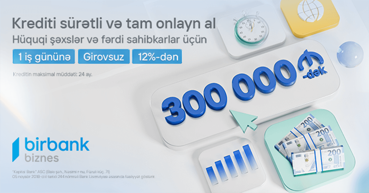 Birbank Biznes-dən sahibkarlara "Sürətli kredit" imkanı