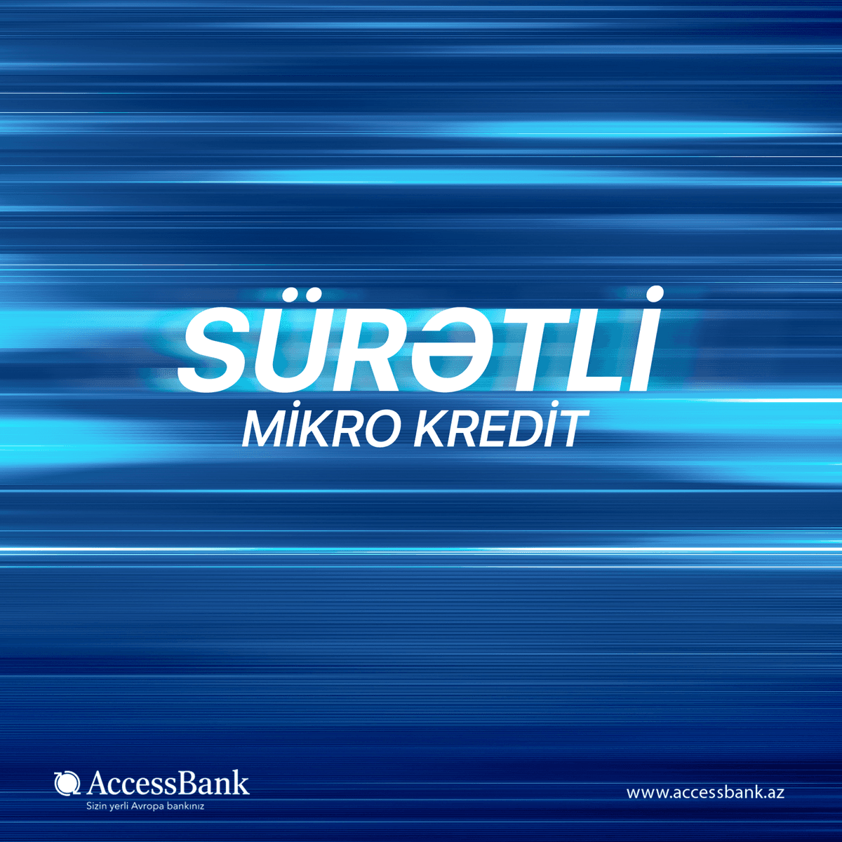 \"AccessBank\"ın \"Sürətli\" mikro kreditləri ilə işiniz də sürətli gedəcək! \"AccessBank\"ın \"Sürətli\" mikro kreditləri ilə işiniz də sürətli gedəcək!
