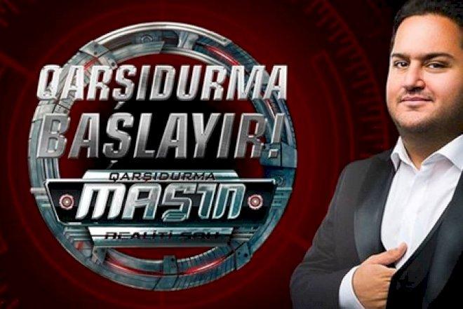 “Maşın” realiti şouda kimlər yarışacaq? - Adlar “Maşın” realiti şouda kimlər yarışacaq? - Adlar