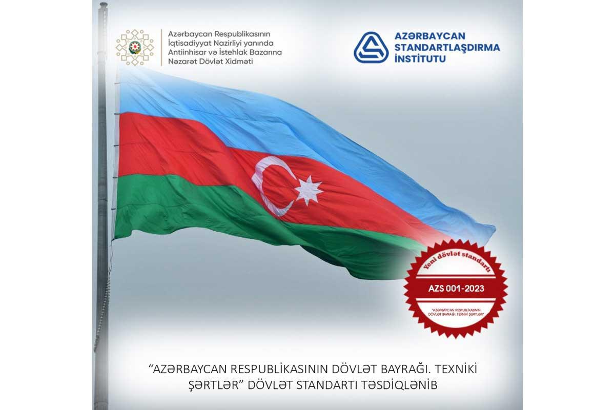 Dövlət Bayrağı haqqında yeni dövlət standartı qəbul edildi