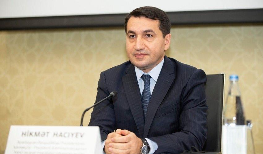 Hikmət Hacıyev: Azərbaycan Ermənistanla münasibətlərin normallaşmasına can atır