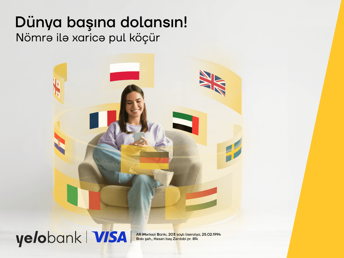 \"Yelo App\"də xaricə pul köçürmək üçün mobil nömrə yetərlidir