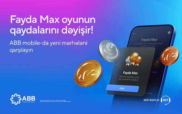 ABB yeni loyallıq proqramı – “Fayda Max”ı təqdim etdi