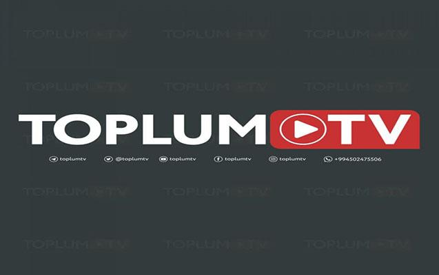 “Toplum TV” vəsaitləri necə əldə edib? - VİDEO