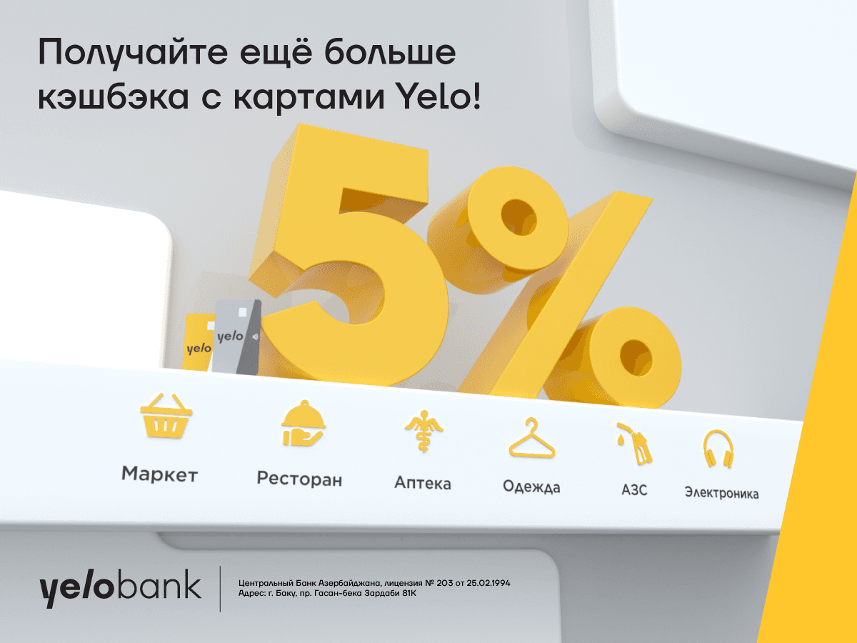 Yelo kart ilə daha çox cashback qazanmağa hazır ol!