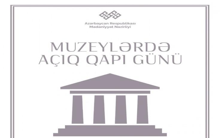 Sabah muzeylərdə “Açıq qapı” günü olacaq