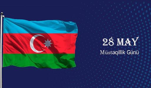 28 May – Müstəqillik Günü