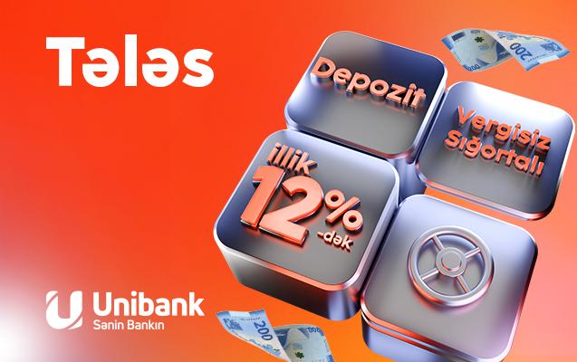 Unibank əmanət faizini yüksəltdi - İllik 12%, sığortalı və vergidən azad!