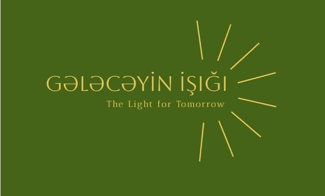 Azərbaycanlı xanımlardan maraqlı təşəbbüs: “Gələcəyin İşığı” Sosial Platforması