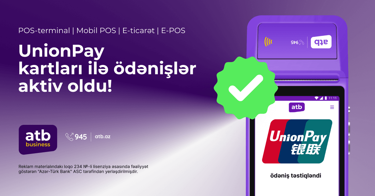 "Azər Türk Bank" "UnionPay" ödəniş sisteminə aid kartlar üzrə xidmətə başladı