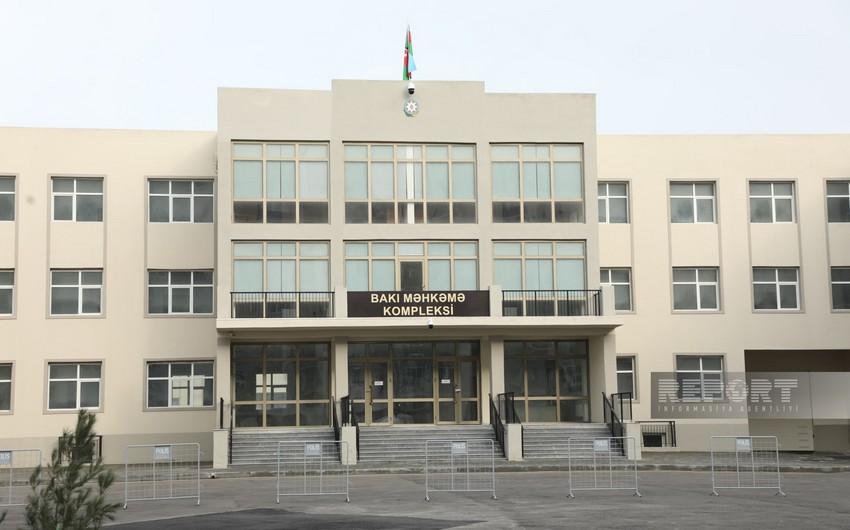 Erməniəsilli şəxslərin məhkəməsi keçirilir