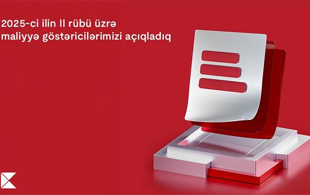 “Kapital Bank” 2025-ci ilin 2-ci rübü üzrə maliyyə nəticələrini elan etdi