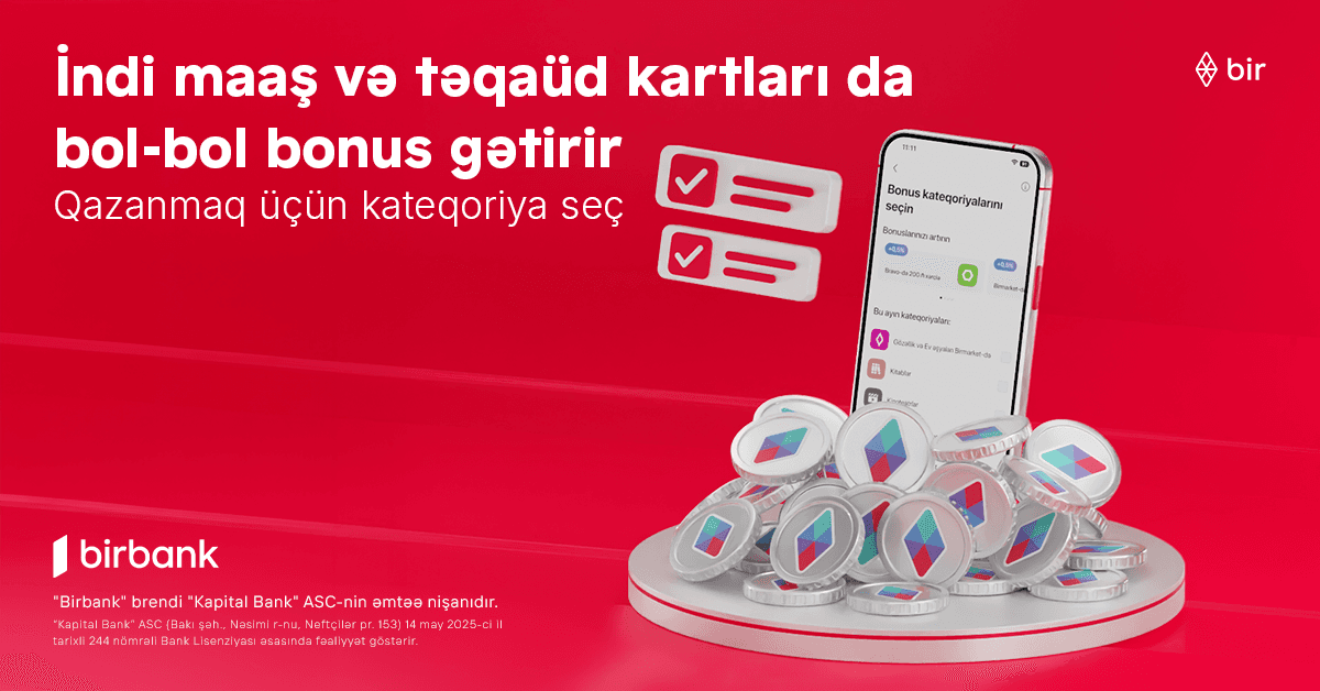 Əməkhaqqı və təqaüd kartlarında bonuslar dövrü başlayır