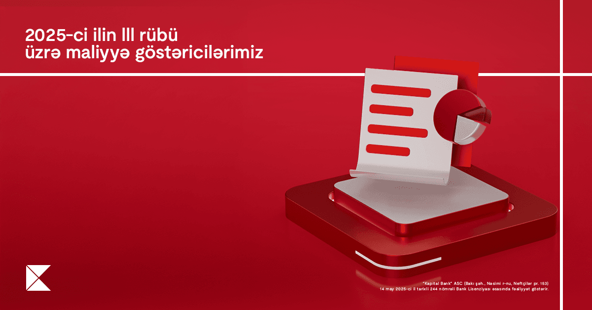 Kapital Bank maliyyə nəticələrini elan etdi