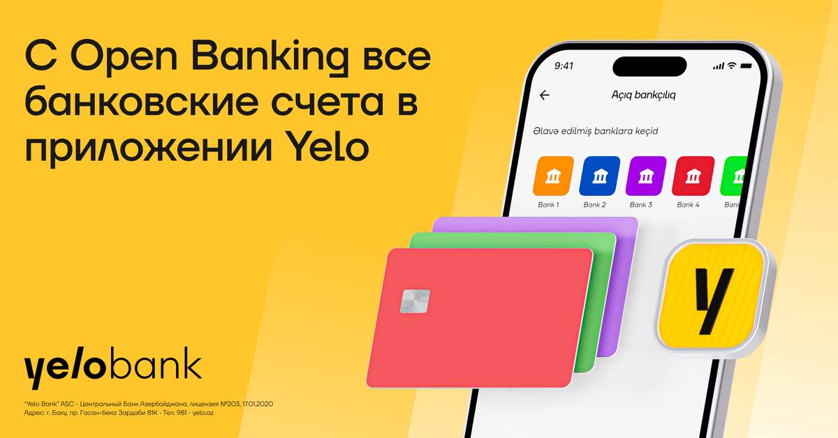Yelo Bank Açıq Bankçılıq imkanları ilə bütün hesablarınızı eyni tətbiqdə birləşdirir Yelo Bank Açıq Bankçılıq imkanları ilə bütün hesablarınızı eyni tətbiqdə birləşdirir