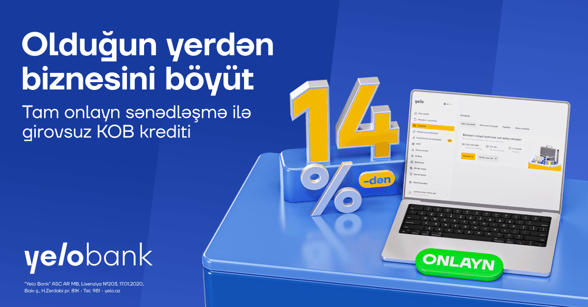 Yelo Bank-dan sahibkarlara 300 000 AZN-dək onlayn və girovsuz kredit! Yelo Bank-dan sahibkarlara 300 000 AZN-dək onlayn və girovsuz kredit!