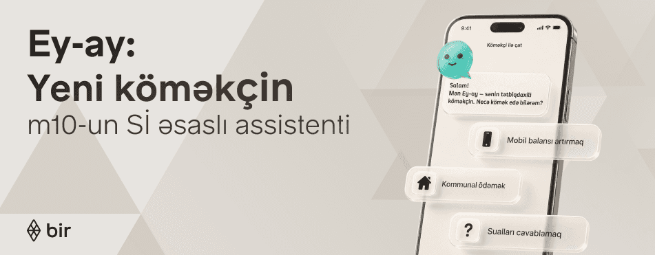 Bir Azərbaycanda ilk süni intellekt əsaslı elektron pulqabı asistentini təqdim edib Bir Azərbaycanda ilk süni intellekt əsaslı elektron pulqabı asistentini təqdim edib