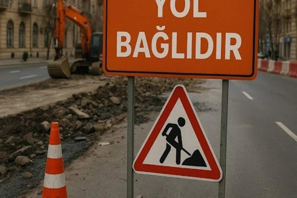 Bakının iki küçəsində hərəkət məhdudlaşdırılacaq Bakının iki küçəsində hərəkət məhdudlaşdırılacaq