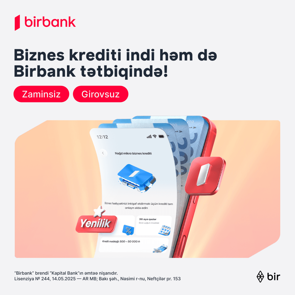 Mikro biznes krediti artıq həm Birbank-da, həm Birbank Biznes-də əlçatandır