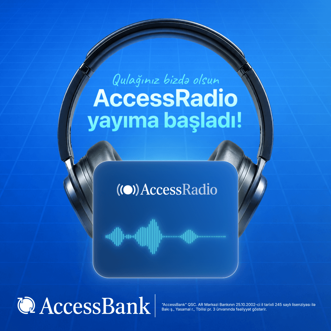 AccessBank-da yeni dalğa – AccessRadio artıq yayımda!