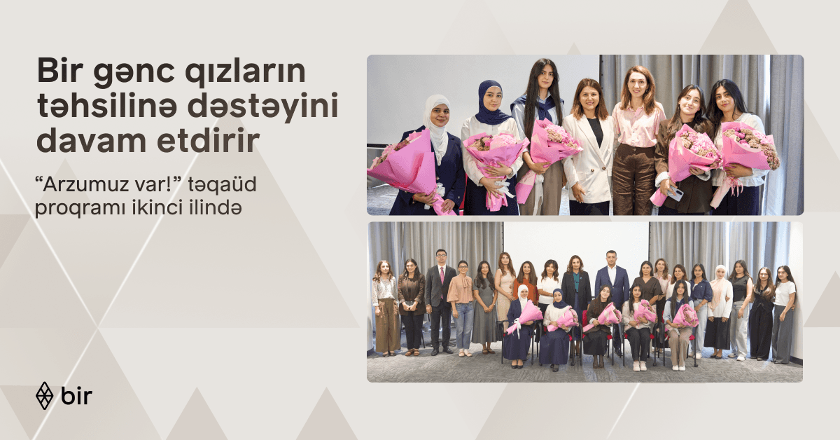 Bir ekosistemi qızların təhsilinə dəstəyini davam etdirir: “Arzumuz var!” proqramı ilə daha 6 gənc tələbə adını qazanıb Bir ekosistemi qızların təhsilinə dəstəyini davam etdirir: “Arzumuz var!” proqramı ilə daha 6 gənc tələbə adını qazanıb