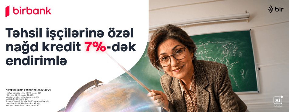Təhsil işçilərinə nağd pul kreditində 7%-dək endirim