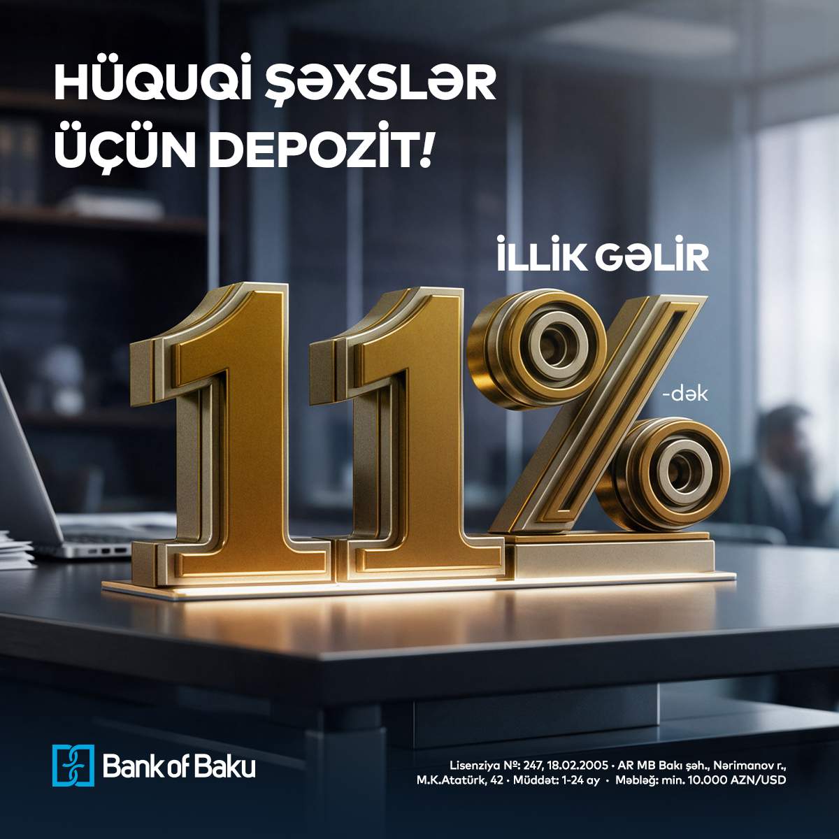 Bank of Baku-da hüquqi şəxslərə özəl depozit – 11%-dək gəlir! Bank of Baku-da hüquqi şəxslərə özəl depozit – 11%-dək gəlir!