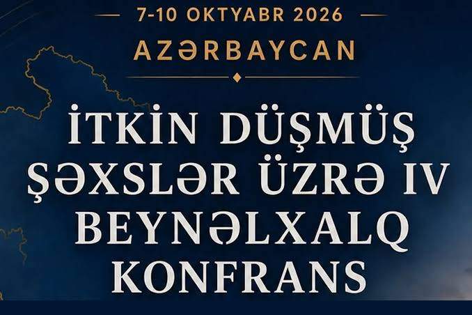 İtkin düşmüş şəxslər üzrə Bakı Dialoqu çərçivəsində IV Beynəlxalq Konfransın yekun bəyannaməsi qəbul edilib İtkin düşmüş şəxslər üzrə Bakı Dialoqu çərçivəsində IV Beynəlxalq Konfransın yekun bəyannaməsi qəbul edilib