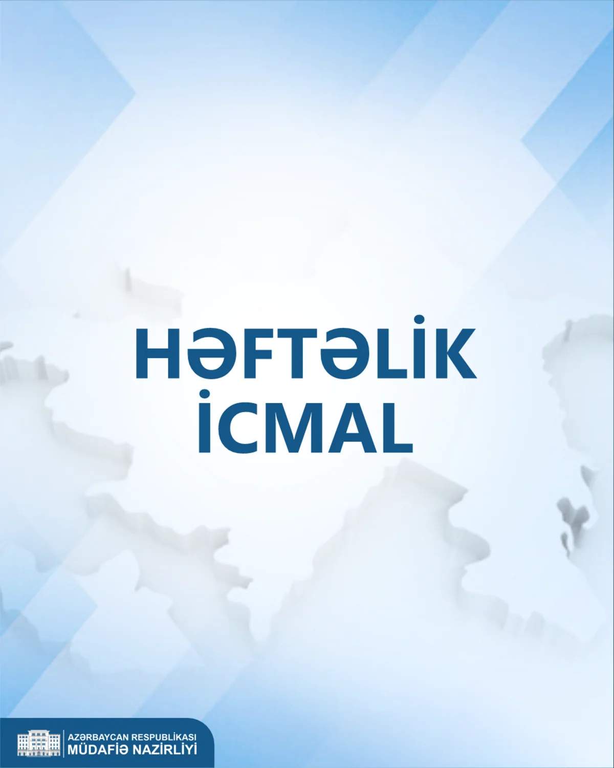 Müdafiə Nazirliyi həftəlik icmalını yayıb Müdafiə Nazirliyi həftəlik icmalını yayıb
